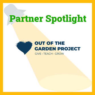 Partner Spotlight: Out of the Garden Project